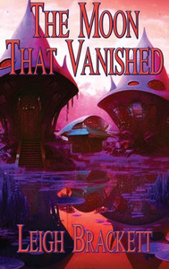 The Moon That Vanished The Moon That Vanished
