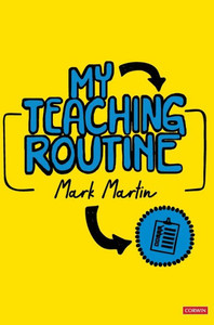 My Teaching Routine My Teaching Routine