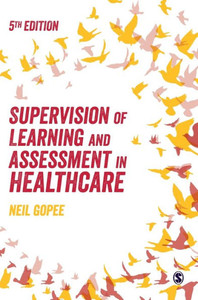 Supervision Of Learning And Assessment In Healthcare Supervision Of Learning And Assessment In Healthcare