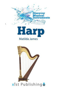 Harp (Discover Musical Instruments) Harp (Discover Musical Instruments)