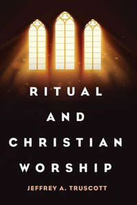 Ritual And Christian Worship