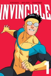 Invincible Volume 1 (New Edition) Invincible Volume 1 (New Edition)