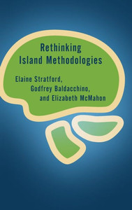 Rethinking Island Methodologies (Rethinking The Island) Rethinking Island Methodologies (Rethinking The Island)