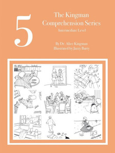 The Kingman Comprehension Series, Intermediate Level 5 The Kingman Comprehension Series, Intermediate Level 5