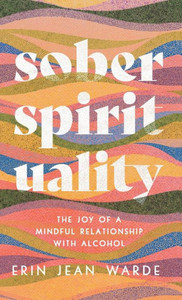 Sober Spirituality Sober Spirituality