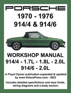 Porsche 914/4 & 914/6 1970-1976 Workshop Manual Porsche 914/4 & 914/6 1970-1976 Workshop Manual