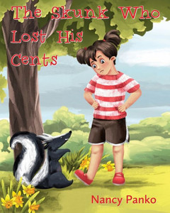 The Skunk Who Lost His Cents The Skunk Who Lost His Cents