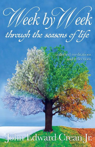 Week By Week Through The Seasons Of Life Week By Week Through The Seasons Of Life