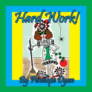 Hard Work! Hard Work!