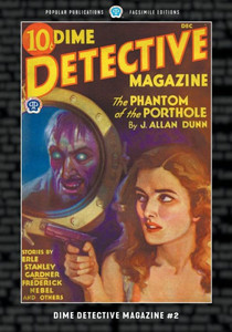 Dime Detective Magazine #2: Facsimile Edition Dime Detective Magazine #2: Facsimile Edition
