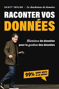 Raconter Vos Données: Histoires De Données Pour La Gestion Des Données (French Edition) Raconter Vos Données: Histoires De Données Pour La Gestion Des Données (French Edition)