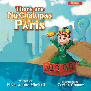 There Are No Chalupas In Paris There Are No Chalupas In Paris