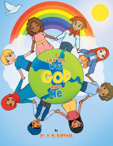 I Like The Way God Made Me