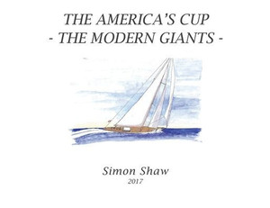 The America'S Cup: The Modern Giants The America'S Cup: The Modern Giants