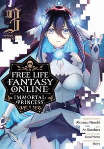 Free Life Fantasy Online: Immortal Princess (Manga) Vol. 3 Free Life Fantasy Online: Immortal Princess (Manga) Vol. 3