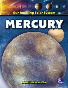Mercury (Our Amazing Solar System)