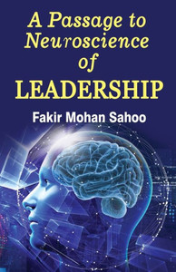 A Passage To Neuroscience Of Leadership A Passage To Neuroscience Of Leadership