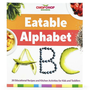 Chopchop Family Eatable Alphabet Board Book - First Abcs Cookbook For Toddlers & Kids; Easy & Healthy Recipes For Young Children & Families To Cook Together, From A To Z!