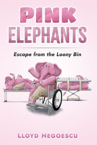 Pink Elephants: Escape From The Loony Bin Pink Elephants: Escape From The Loony Bin