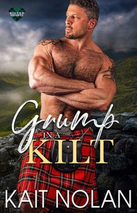 Grump In A Kilt (Kilted Hearts) Grump In A Kilt (Kilted Hearts)