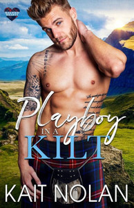 Playboy In A Kilt (Kilted Hearts) Playboy In A Kilt (Kilted Hearts)