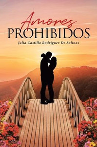 Amores Prohibidos (Spanish Edition) Amores Prohibidos (Spanish Edition)