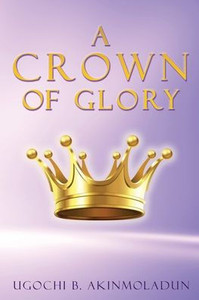 A Crown Of Glory