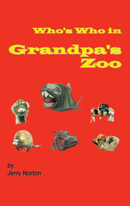 Who'S Who In Grandpa'S Zoo Who'S Who In Grandpa'S Zoo