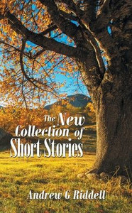 The New Collection Of Short Stories
