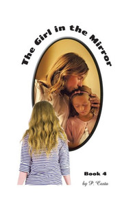 The Girl In The Mirror Book 4