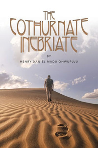 The Cothurnate Inebriate The Cothurnate Inebriate