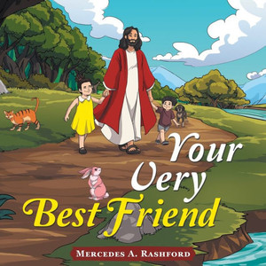 Your Very Best Friend Your Very Best Friend