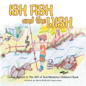 Ish Fish And The Wish Ish Fish And The Wish