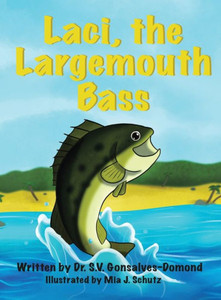 Laci, The Largemouth Bass Laci, The Largemouth Bass