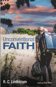 Unconventional Faith Unconventional Faith