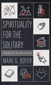Spirituality For The Solitary