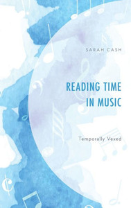 Reading Time In Music: Temporally Vexed