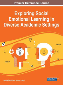 Exploring Social Emotional Learning In Diverse Academic Settings Exploring Social Emotional Learning In Diverse Academic Settings