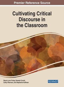 Cultivating Critical Discourse In The Classroom Cultivating Critical Discourse In The Classroom