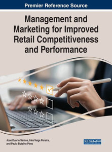 Management And Marketing For Improved Retail Competitiveness And Performance