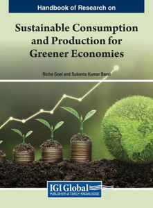 Handbook Of Research On Sustainable Consumption And Production For Greener Economies