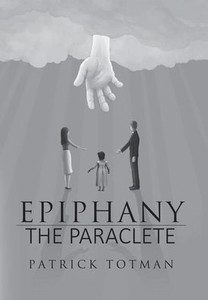 Epiphany-The Paraclete Epiphany-The Paraclete