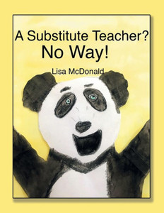 A Substitute Teacher?: No Way! A Substitute Teacher?: No Way!
