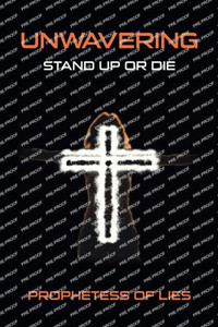 Unwavering: Stand Up Or Die