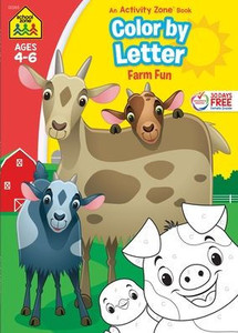 School Zone - Color By Letter Farm Fun Workbook - 64 Pages, Ages 4 To 6, Kindergarten, 1St Grade, Alphabet, Coloring, Farm Animals, And More (School Zone Activity Zone® Workbook Series) School Zone - Color By Letter Farm Fun Workbook - 64 Pages, Ages 4 To 6, Kindergarten, 1St Grade, Alphabet, Coloring, Farm Animals, And More (School Zone Activity Zone® Workbook Series)