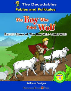 The Boy Who Cried Wolf The Boy Who Cried Wolf