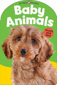 Baby Touch & Feel: Baby Animals (Baby Touch And Feel) Baby Touch & Feel: Baby Animals (Baby Touch And Feel)