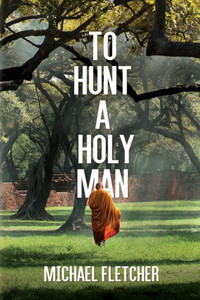 To Hunt A Holy Man To Hunt A Holy Man