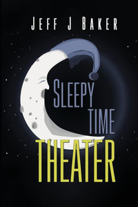 Sleepy Time Theater Sleepy Time Theater