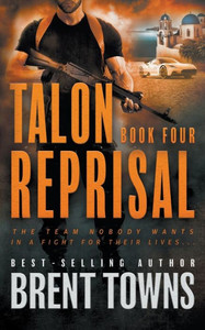 Talon Reprisal: An Action Adventure Series Talon Reprisal: An Action Adventure Series